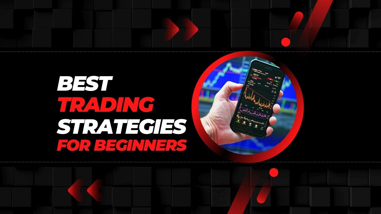 Best Intraday Trading Strategies for Beginners